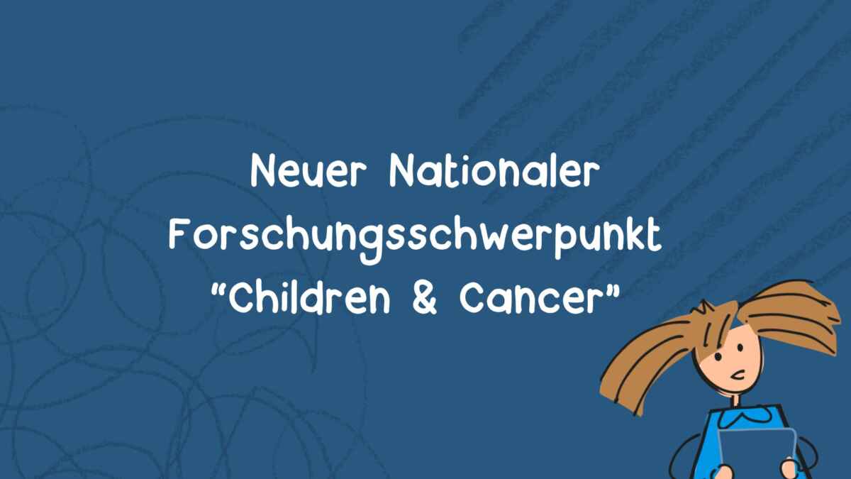 Nationaler Forschungsschwerpunkt “Children & Cancer” stärkt die pädiatrische Onkologie in der Schweiz