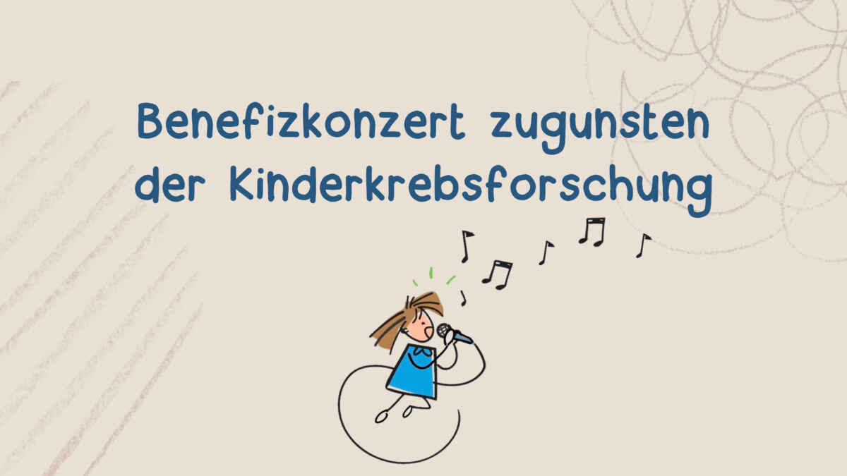 Benefizkonzert zugunsten der Kinderkrebsforschung